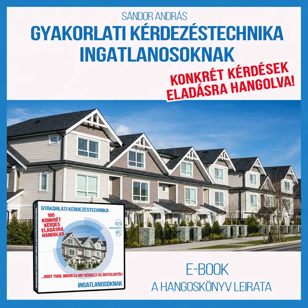Ingatlanos kérdezéstechnika - Hangoskönyv