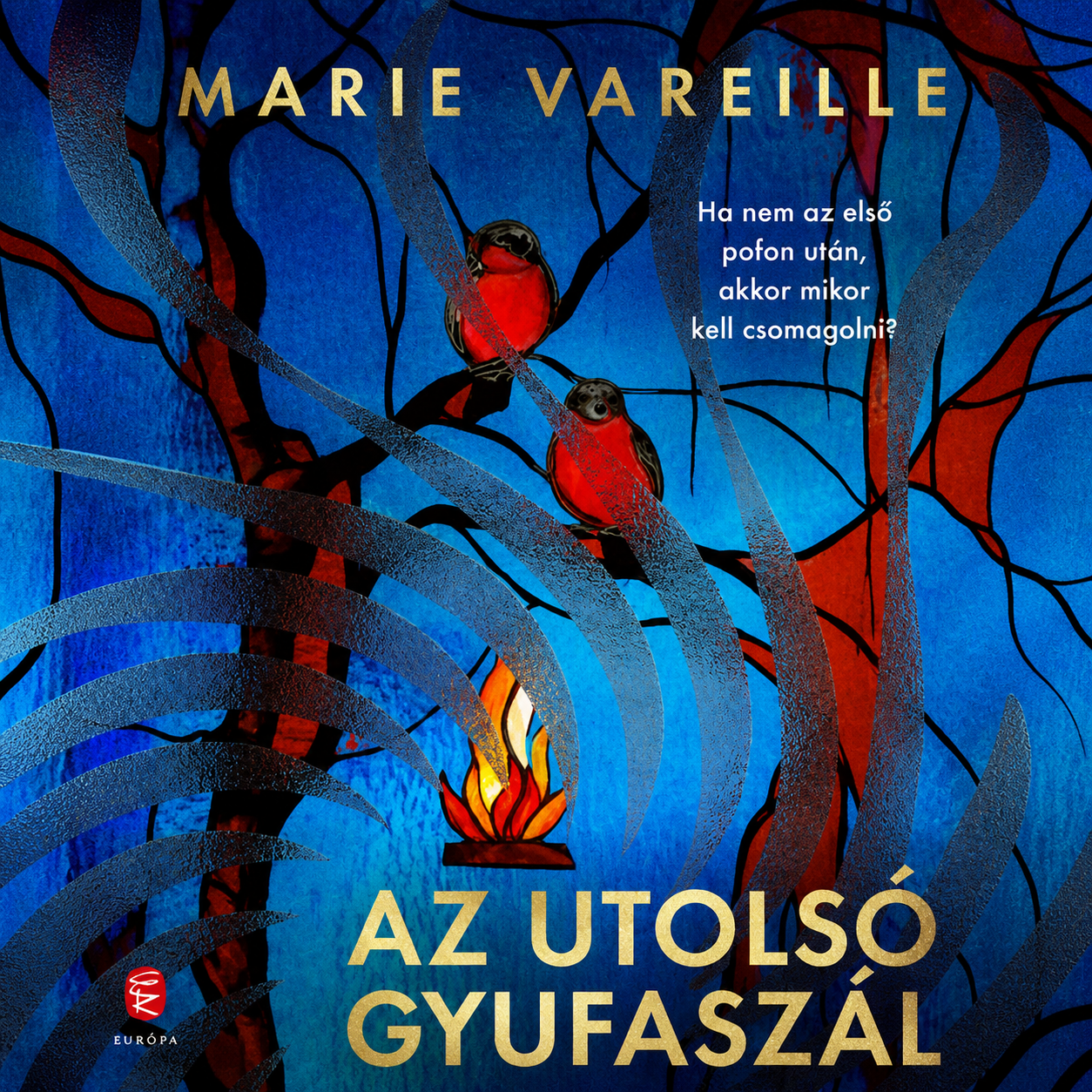 Az utolsó gyufaszál - Hangoskönyv