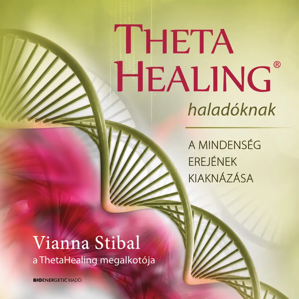 ThetaHealing haladóknak