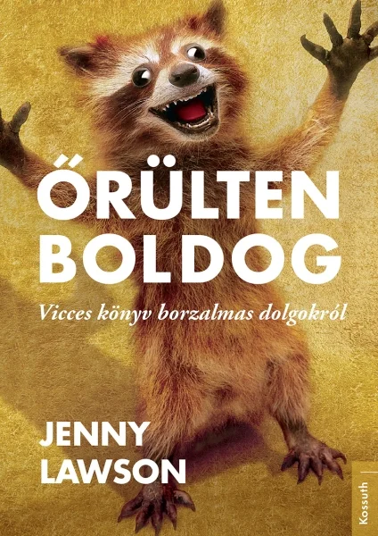 Őrülten boldog - Hangoskönyv