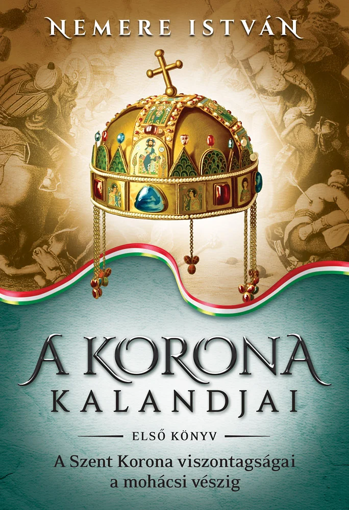 A korona kalandjai – Első könyv - Hangoskönyv