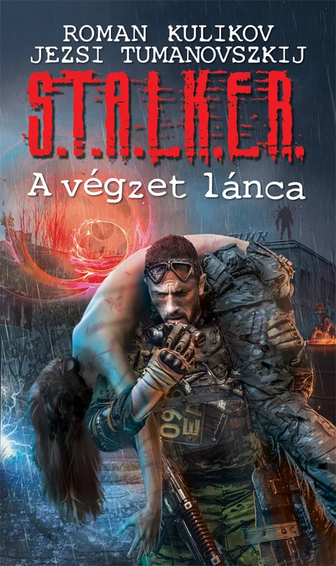 S.T.A.L.K.E.R. – A végzet lánca - Hangoskönyv