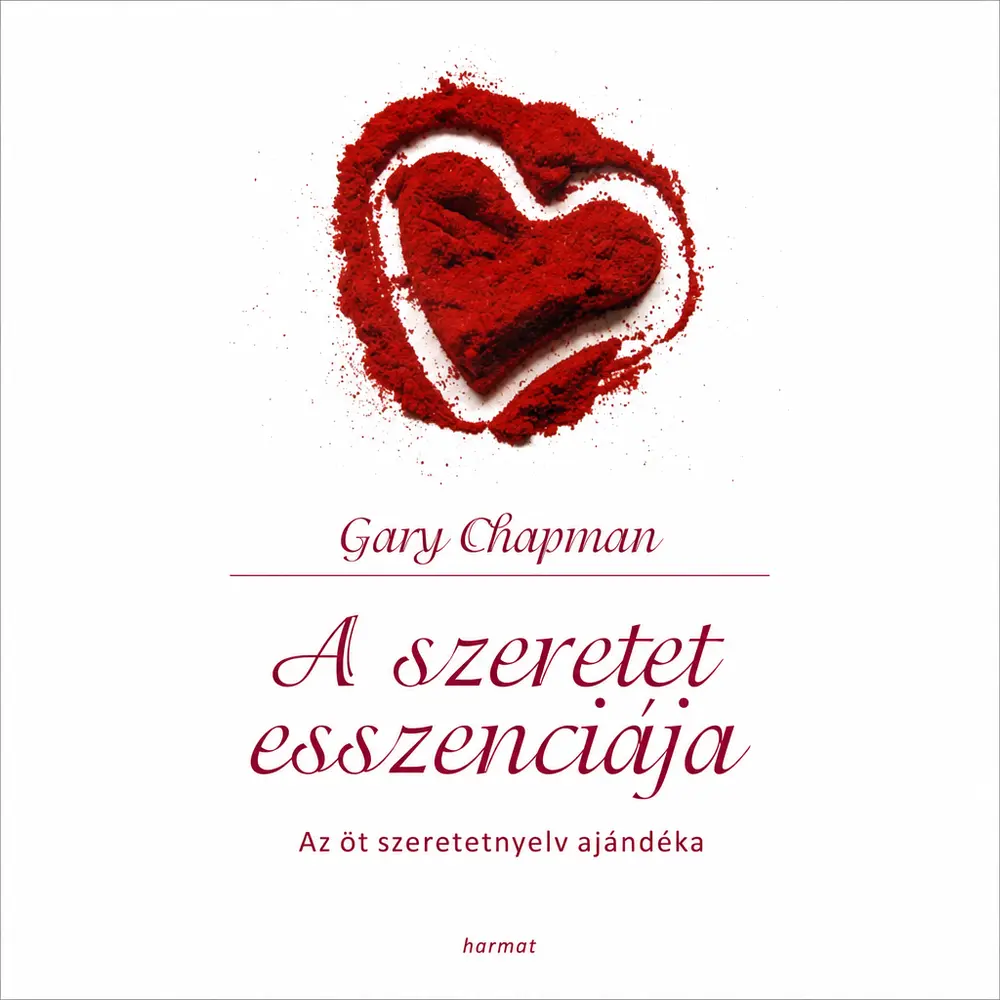 A szeretet esszenciája - Hangoskönyv
