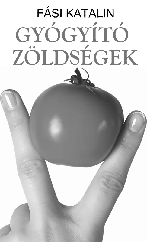 Gyógyító zöldségek könyv borító