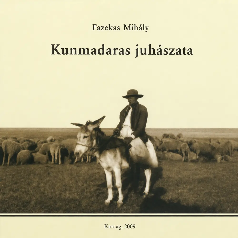 Kunmadaras juhászata könyv borító