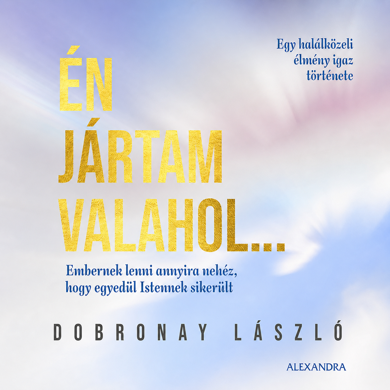Én jártam valahol - Hangoskönyv