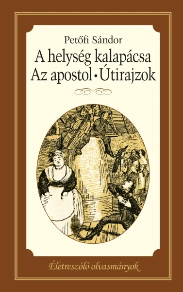 A helység kalapácsa - Apostol - Útirajzok - Hangoskönyv