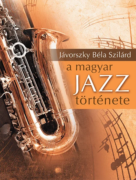 A magyar jazz története - Hangoskönyv