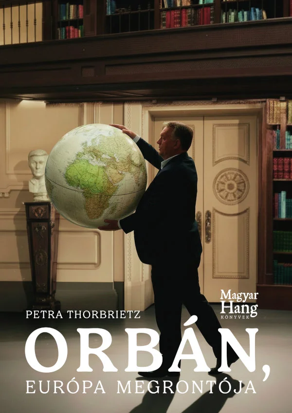 Orbán, Európa megrontója - Hangoskönyv