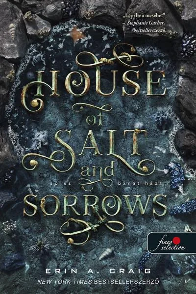 House of Salt and Sorrows – Só és bánat háza (Só és bánat háza 1.) könyv borító