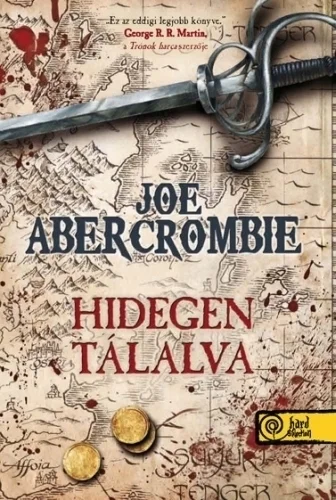 Hidegen tálalva (Az első törvény világa 1.) könyv borító