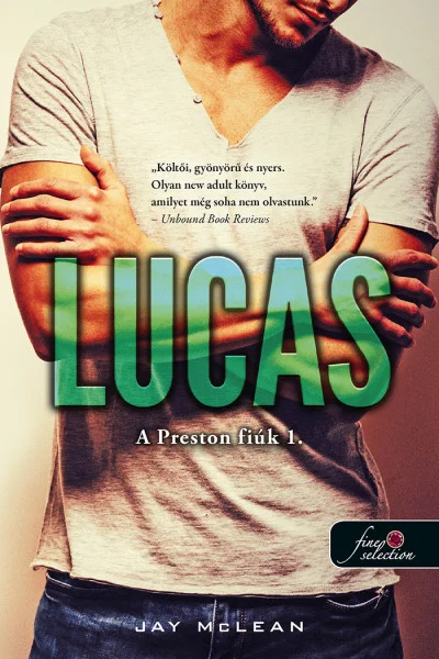 Lucas (A Preston fiúk 1.) Önállóan is olvasható! könyv borító