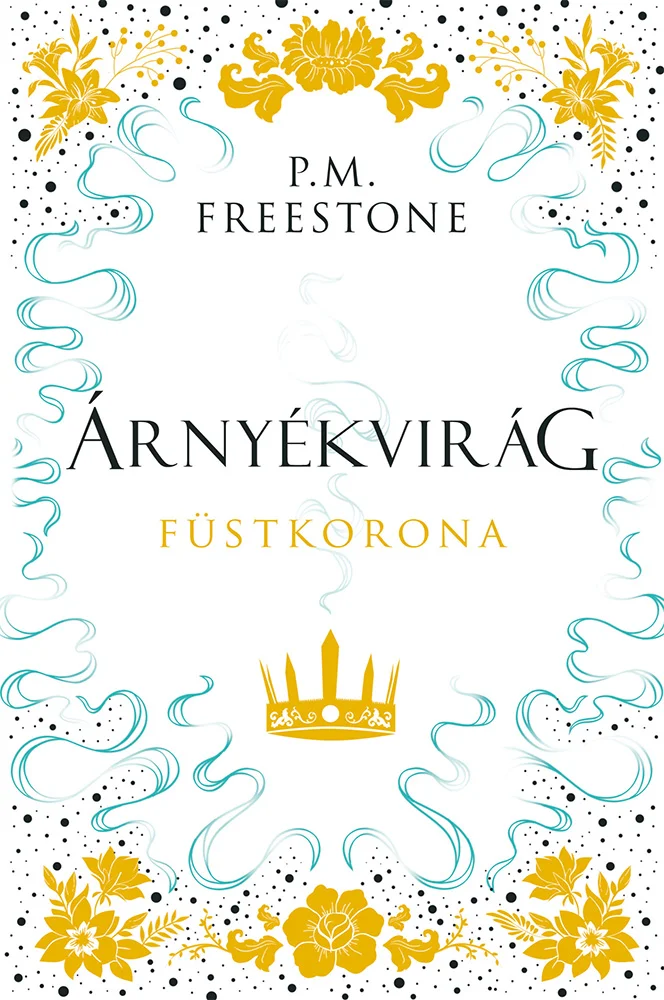 Árnyékvirág – Füstkorona - Hangoskönyv