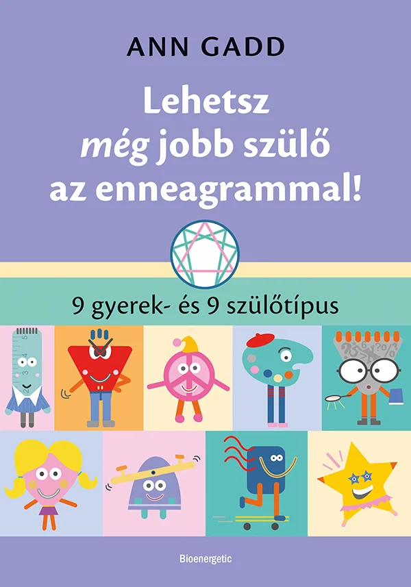 Lehetsz még jobb szülő az enneagrammal! könyv borító