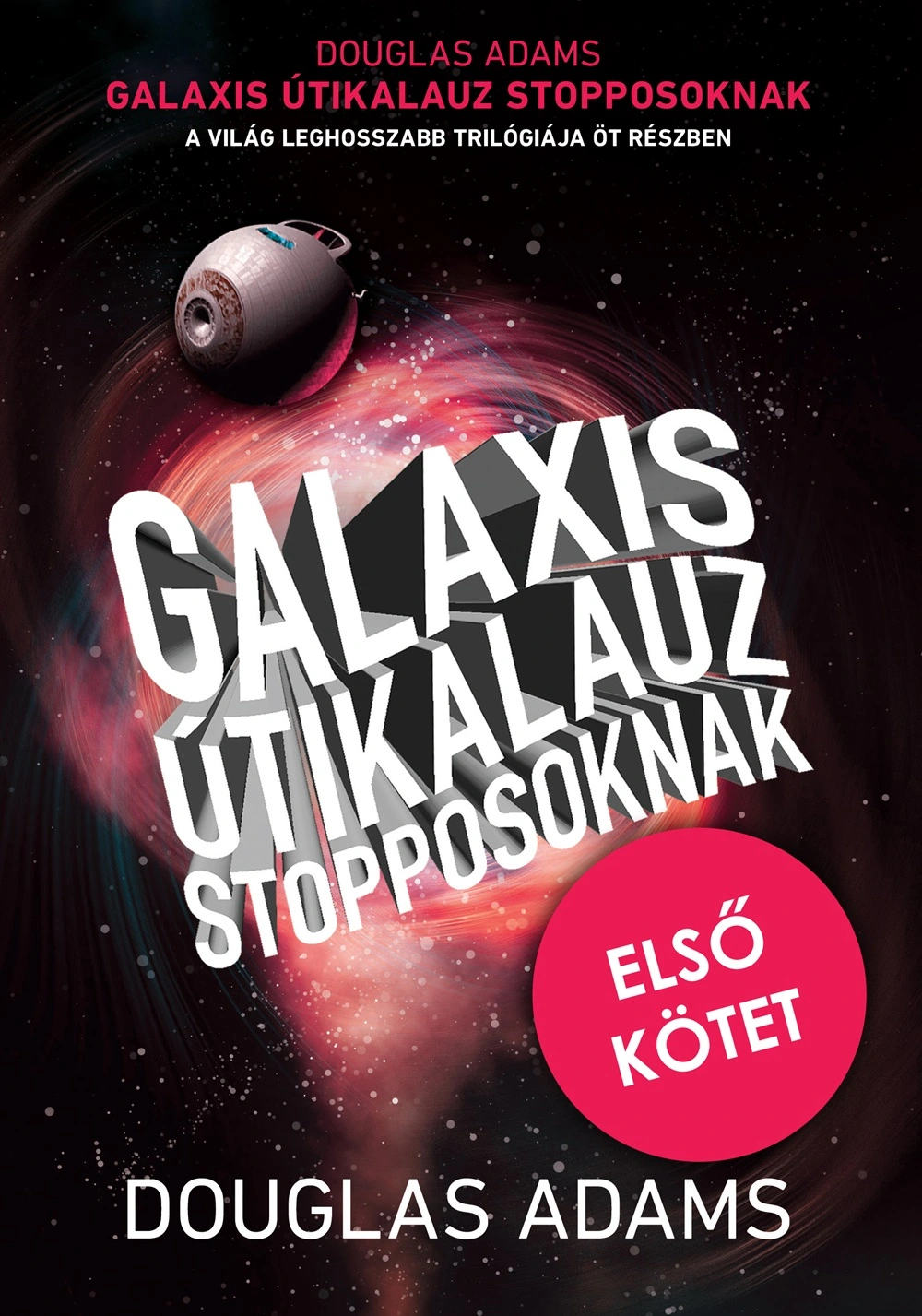 Galaxis útikalauz stopposoknak I. kötet könyv borító