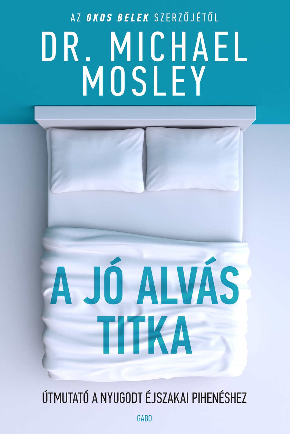 A jó alvás titka - Hangoskönyv