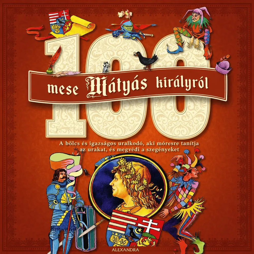 100 mese Mátyás királyról - Hangoskönyv