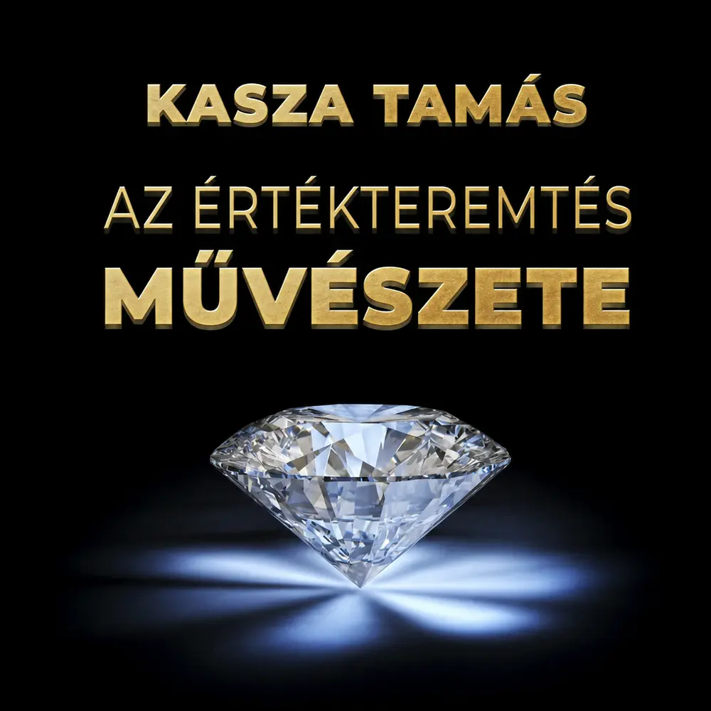 Az értékteremtés művészete - Hangoskönyv