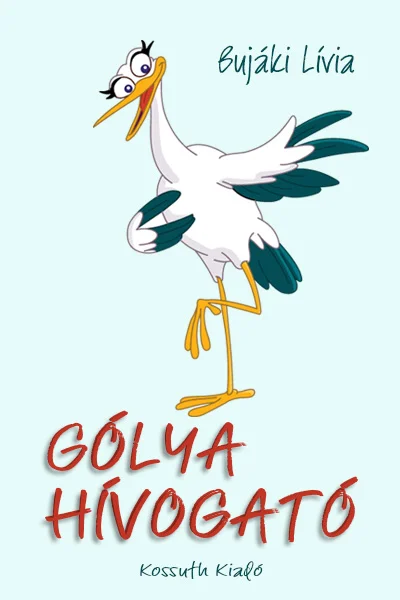 Gólyahívogató könyv borító