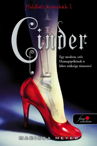 Cinder (Holdbéli krónikák 1.) könyv borító