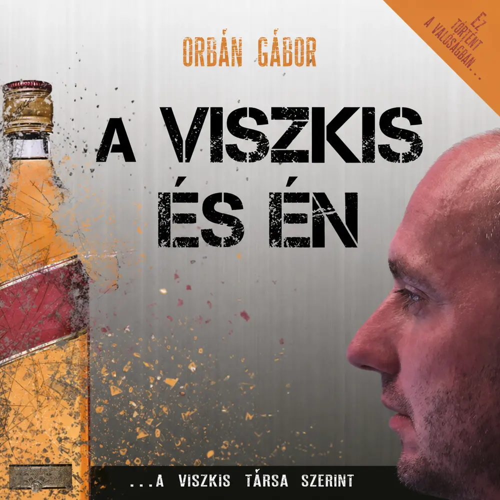 A Viszkis és én - Hangoskönyv