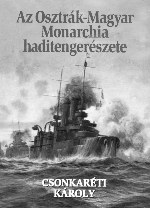Az Osztrák–Magyar Monarchia haditengerészete - Hangoskönyv