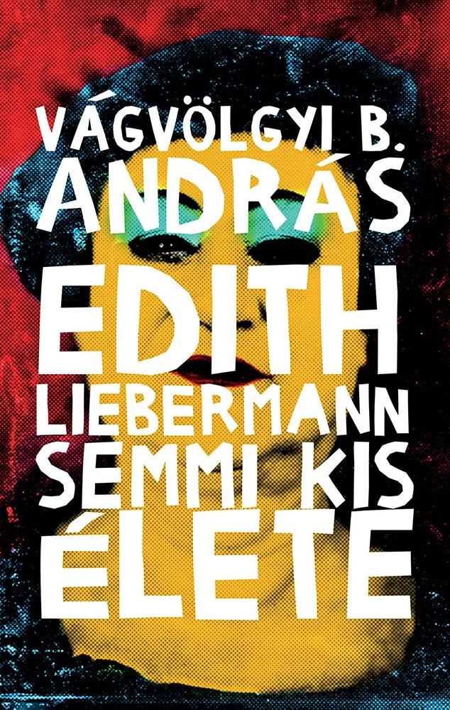 Edith Liebermann semmi kis élete - Hangoskönyv