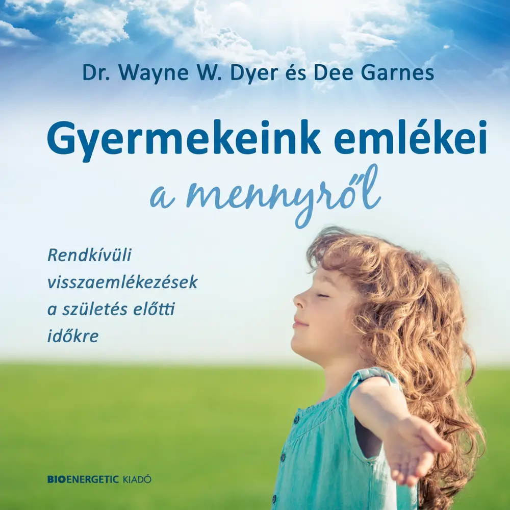 Gyermekeink emlékei a mennyről