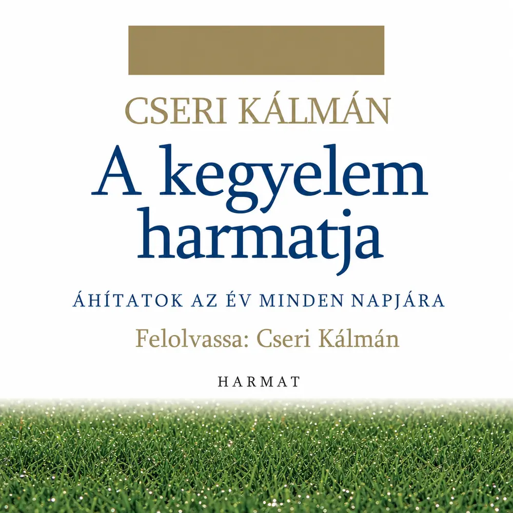 A kegyelem harmatja - Hangoskönyv