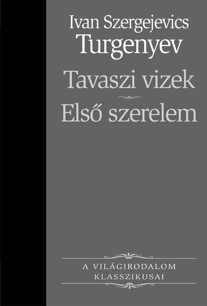 Tavaszi vizek, Első szerelem könyv borító