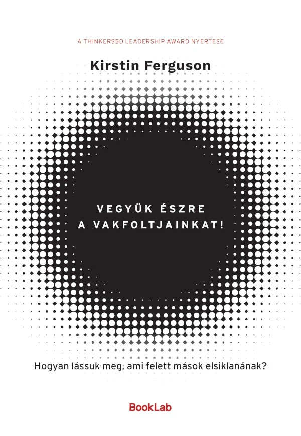 Vegyük észre a vakfoltjainkat! könyv borító