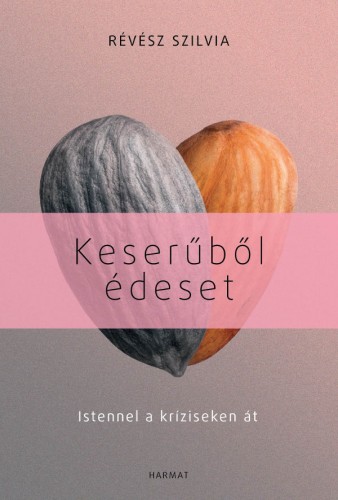 Keserűből édeset könyv borító