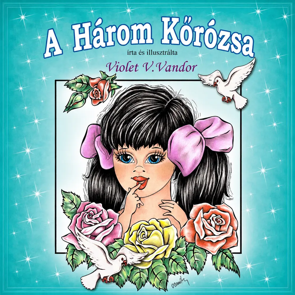 A három kőrózsa - Hangoskönyv