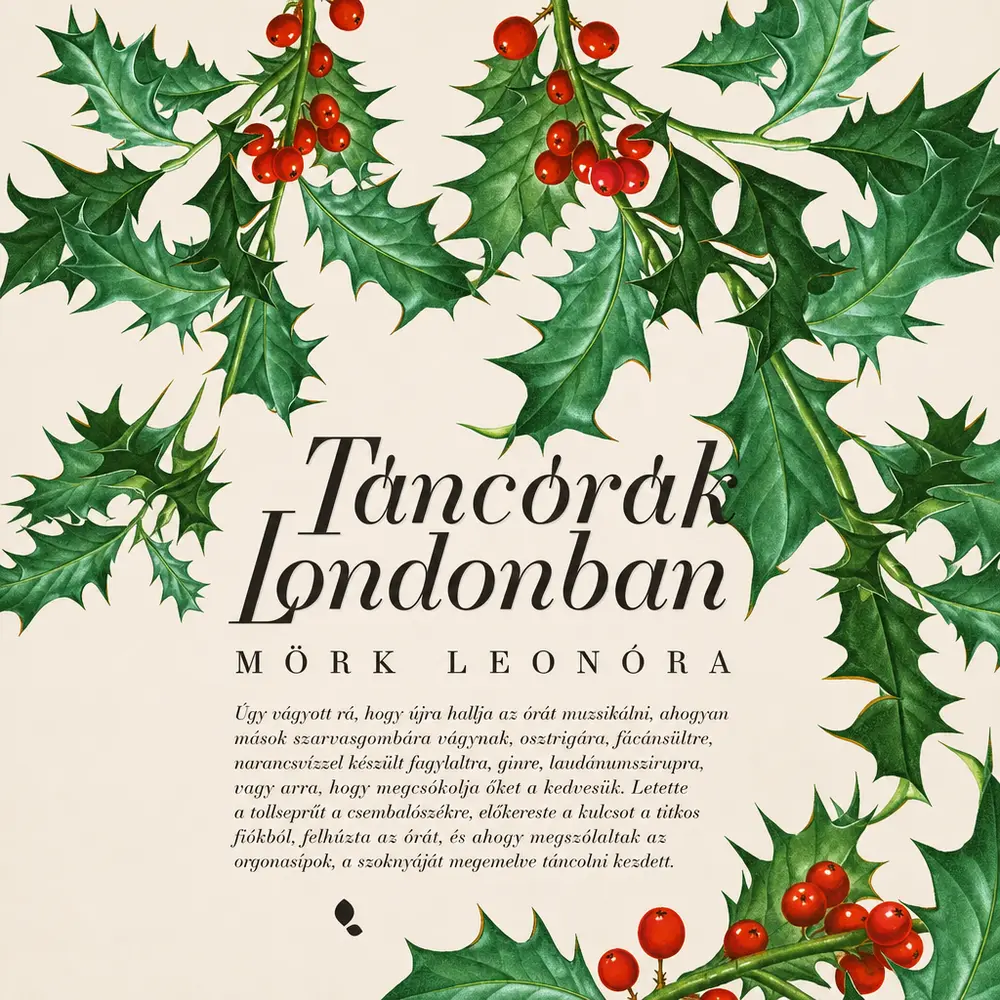 Táncórák Londonban könyv borító
