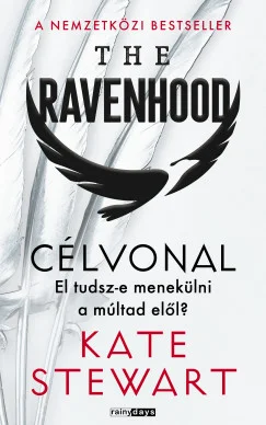 The Ravenhood 3. – Célvonal - Hangoskönyv