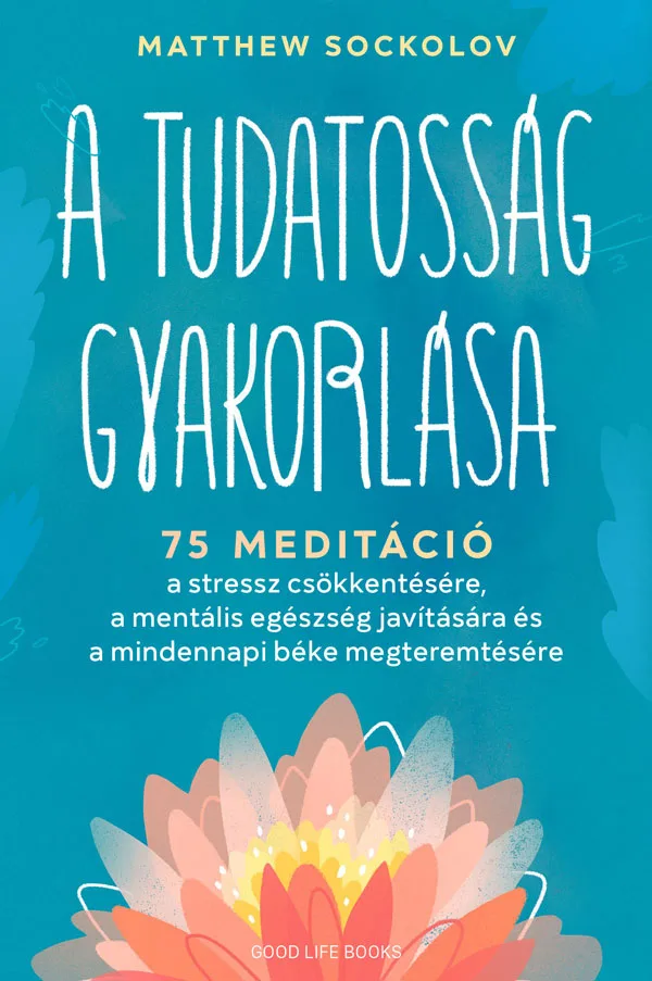 A tudatosság gyakorlása könyv borító