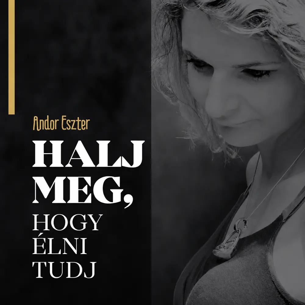 Halj meg, hogy élni tudj - Hangoskönyv