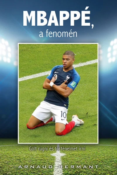 MBAPPÉ, a fenomén könyv borító