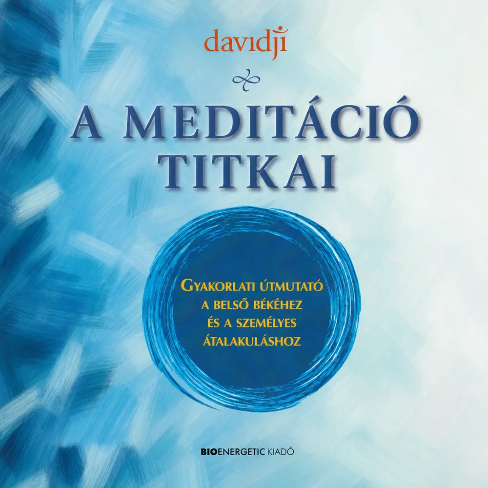 A meditáció titkai