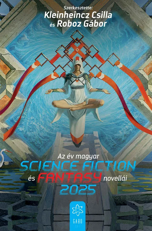Az év magyar science fiction és fantasy novellái 2025 könyv borító