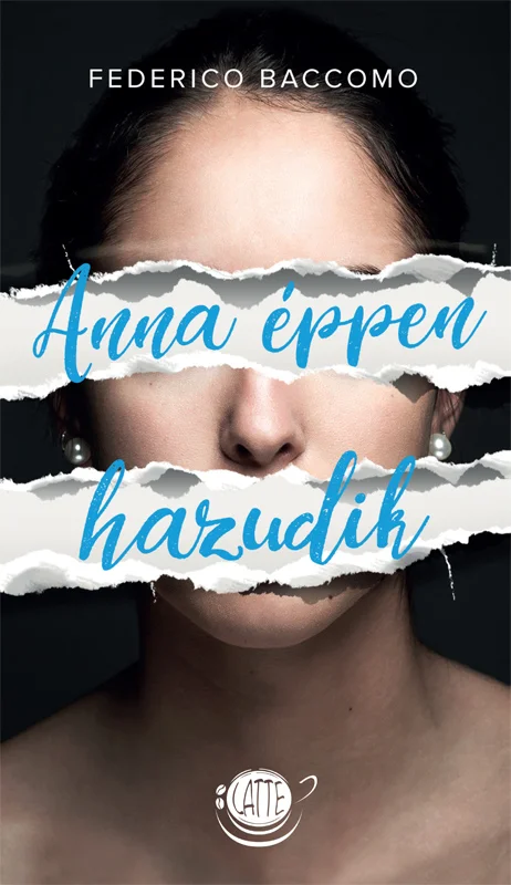 Anna éppen hazudik - Hangoskönyv