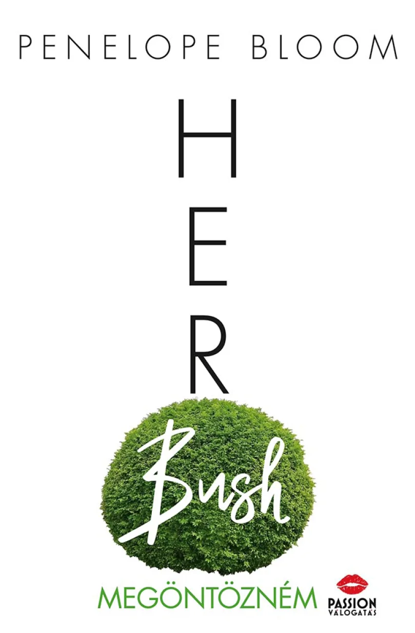 Her Bush – Megöntözném - Hangoskönyv
