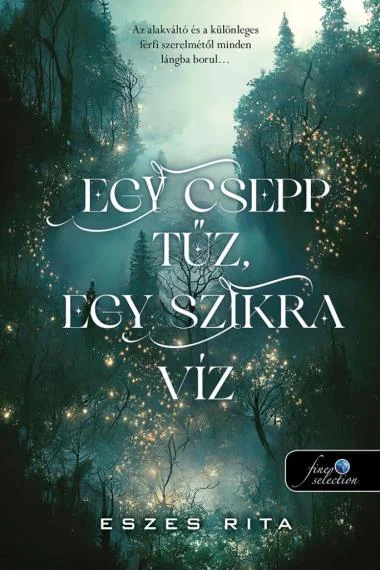 Egy csepp tűz, egy szikra víz könyv borító