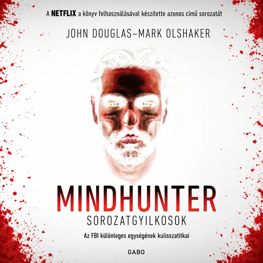 Mindhunter – Sorozatgyilkosok könyv borító