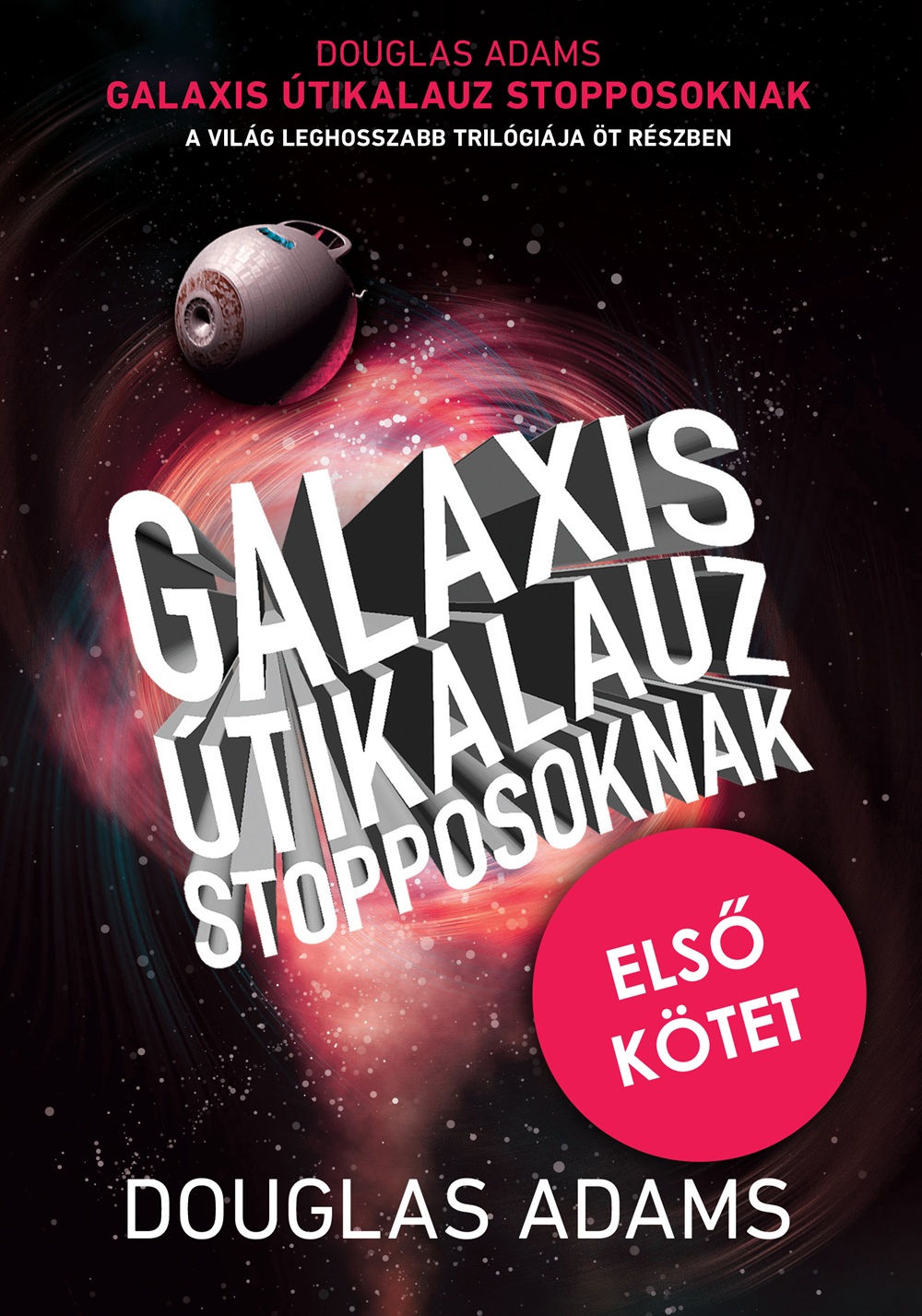 Galaxis útikalauz stopposoknak I. kötet könyv borító
