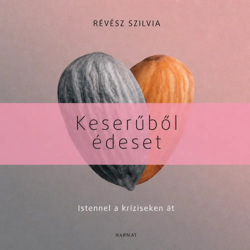Keserűből édeset - Hangoskönyv