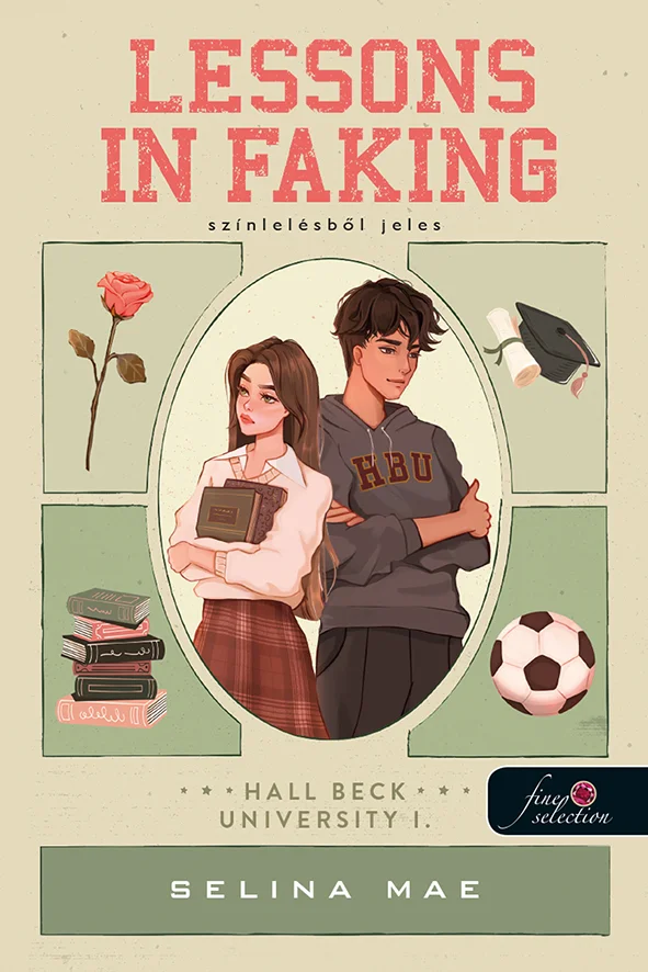 Lessons In Faking - Színlelésből jeles (Hall Beck University 1.) - Hangoskönyv