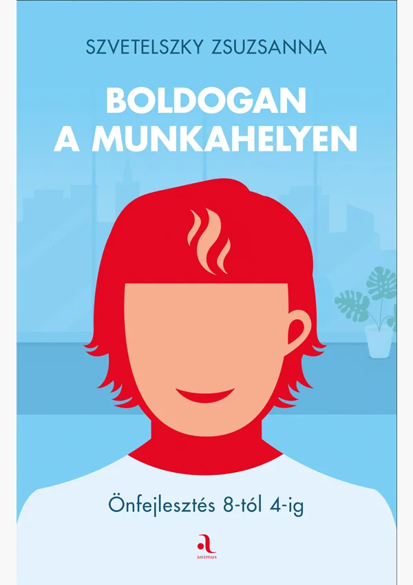 Boldogan a munkahelyen könyv borító