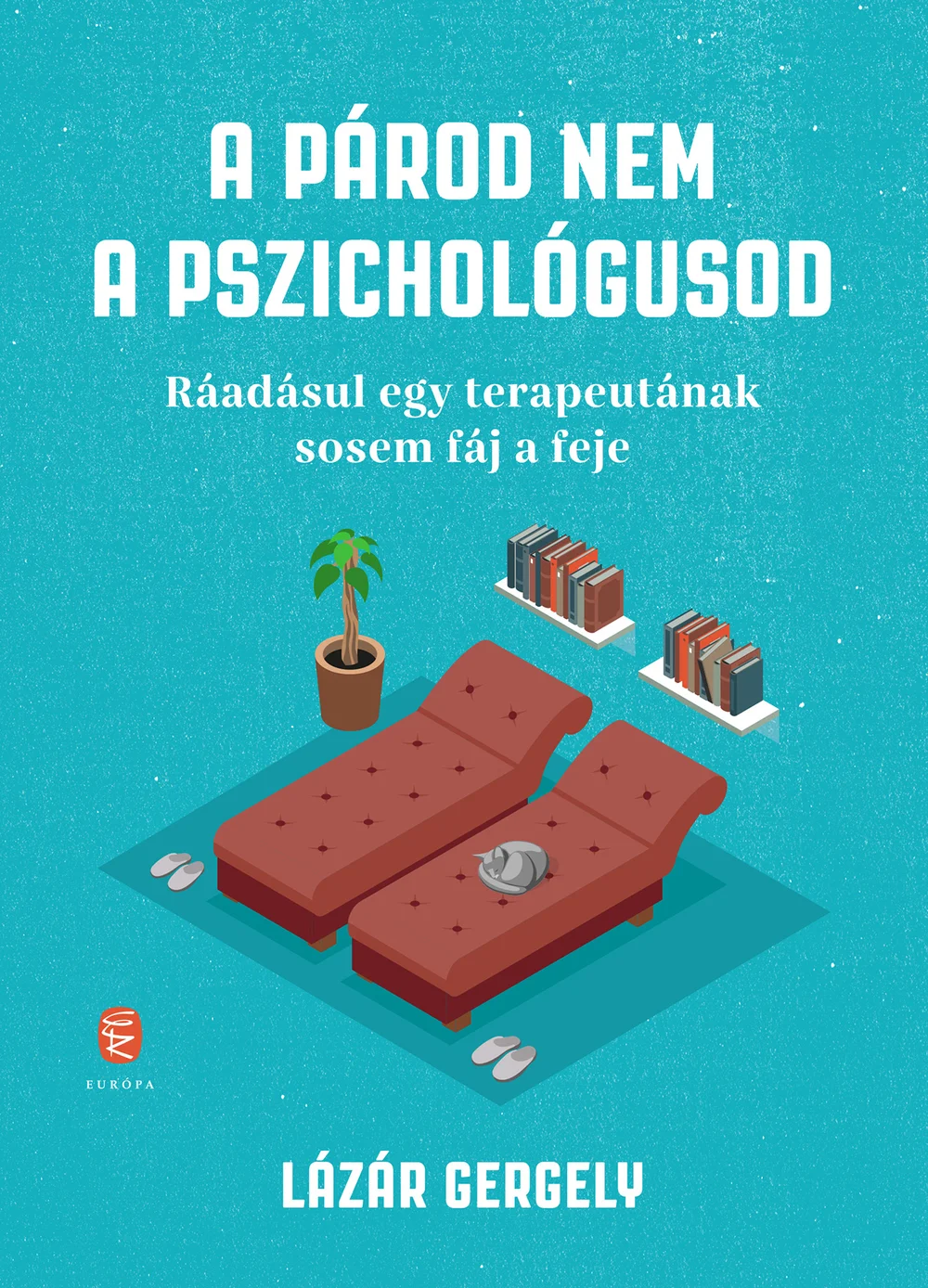 A párod nem a pszichológusod könyv borító