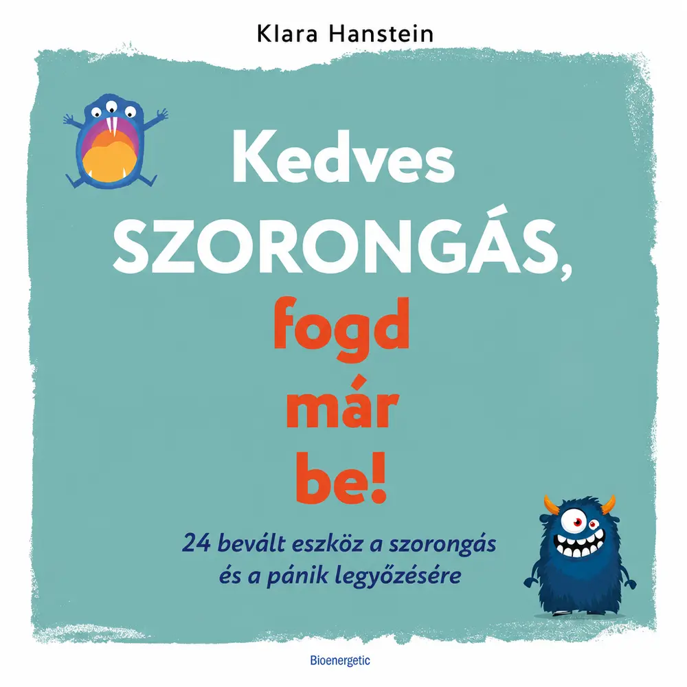 klara-hanstein-kedves-szorongas-fogd-mar-be-square.webp